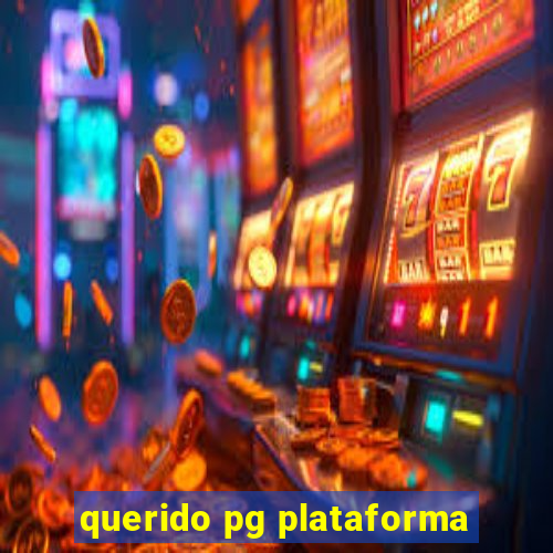 querido pg plataforma